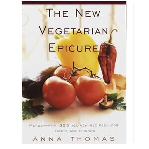The New Vegetarian Epicure: Menus--with 325 all-new recipes book